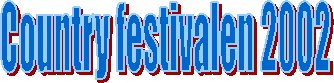 Country festivalen 2002
